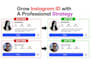 grow your instagram id with a professional growth strategy